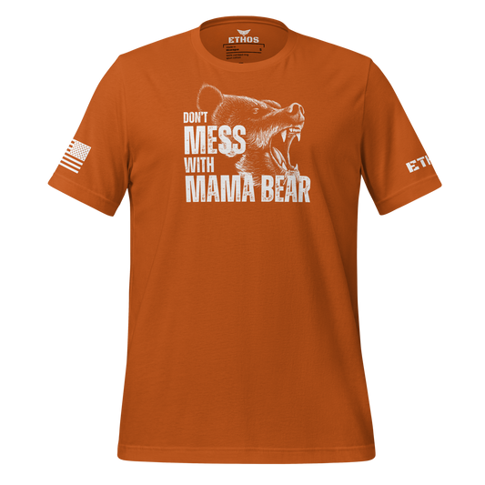 Don't Mess with Mama Bear Tee